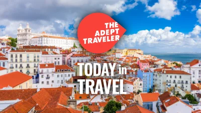 A view of Lisbon, Portugal with the Adept Traveler logo as well as the title of Today in Travel.