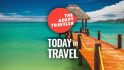 Travel News: Thailand, Australia, Fiji, Montserrat, and Chilie